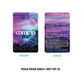 Pole Pass ONLY (set of 12)